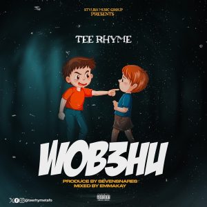 Tee Rhyme - Wob3hu