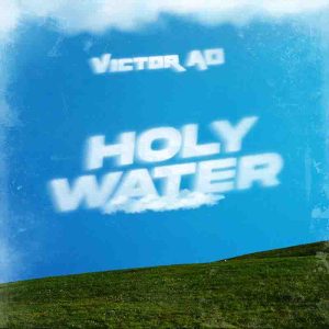 Victor AD - Holy Water