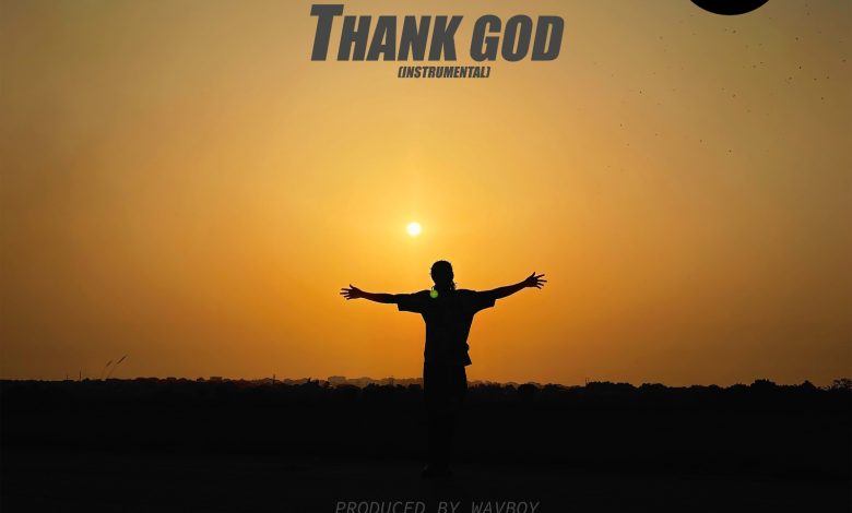 WavBoy - Thank God (Instrumental)