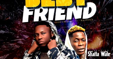 Xhila Roy - Best Friend Ft. Shatta Wale