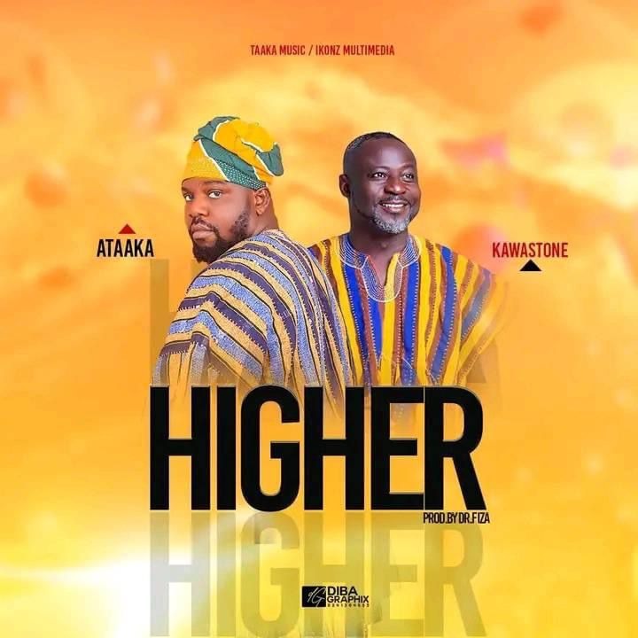 Ataaka - Higher Ft. Kawastone
