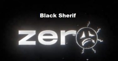 Black Sherif - Zero