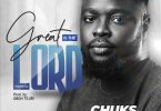 Chuks Anunobi - Great Is The Lord