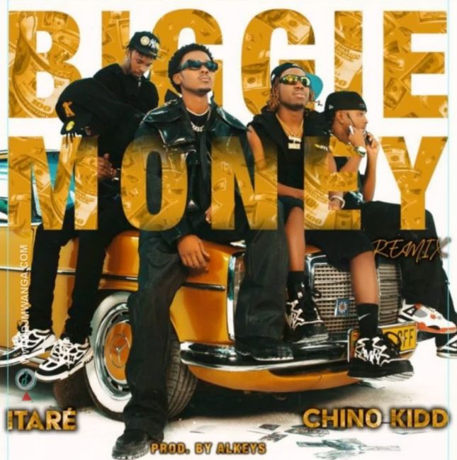 Itare – Biggie Money (Remix) Ft. Chino Kidd