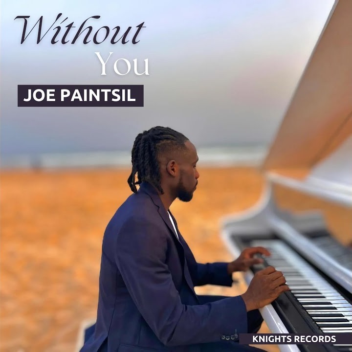 Joe Paintsil - Without You