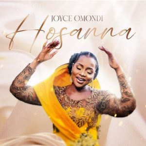 Joyce Omondi - Hosanna