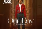 Kweku Flick - Our Day
