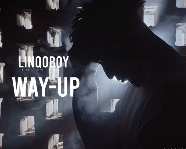 Linqoboy – Way-Up
