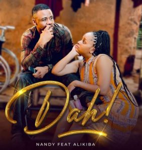 Nandy Ft. Alikiba – Dah!