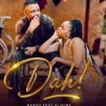 Nandy Ft. Alikiba – Dah!