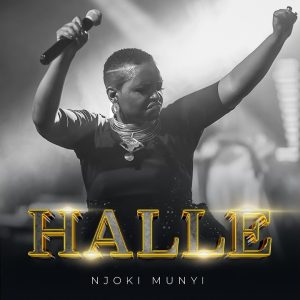 Njoki Munyi - Halle (Hallelujah)
