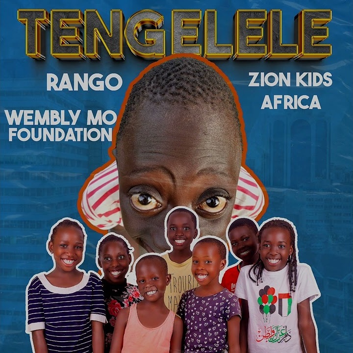 Rango - Tenge Tenge Tengelele Ft. Zion Kids Africa
