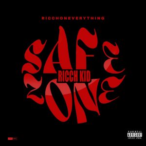 Ricch Kid - Safe Zone