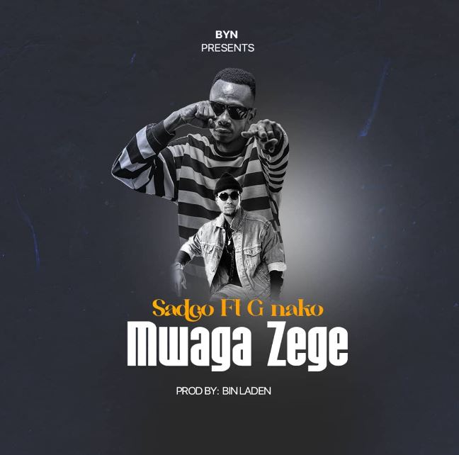 Sadco – Mwaga Zege Ft. G Nako