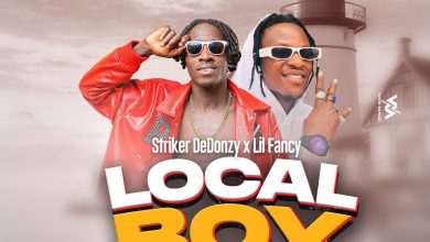 Striker De Donzy - Local Boy Ft. Lil Fancy