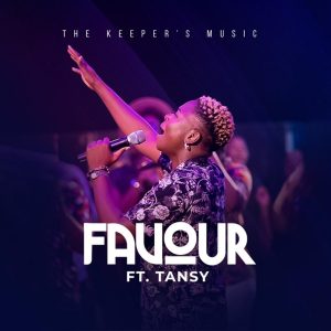 The Keeper's Music - Favour Ft. Tansy