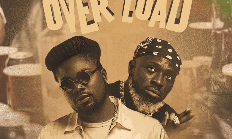 Wutah Kobby - Overload Ft. Kwame Yogot