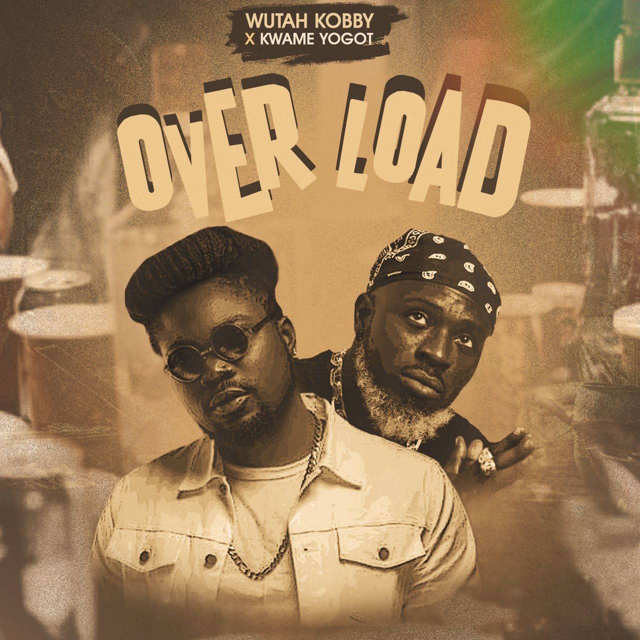 Wutah Kobby - Overload Ft. Kwame Yogot
