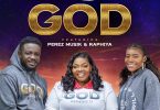 Celestine Donkor - God ft Perez Musik & Raphiya