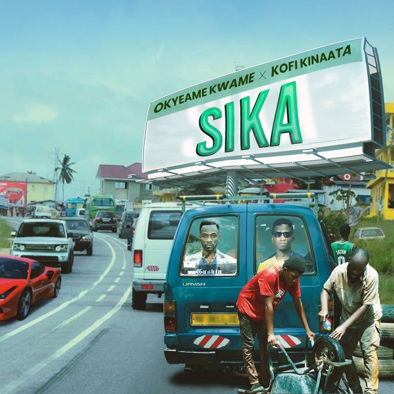Okyeame Kwame - Sika Ft. Kofi Kinaata