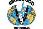 Smallgod - Bridging The Gap Album
