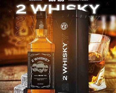 Yaw Tog - 2 Whiskey Ft. Medikal & Kweku Flick