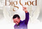Apostle Gaab - Big God