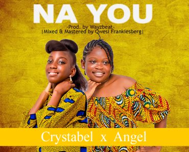 Crystabel & Angel Na You (MP3 Download)