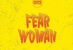 DopeNation Fear Woman