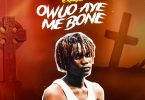 E.Kuation - Owuo Aye Me Bone