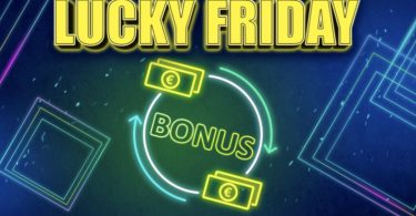 Lucky Friday: Deposit on Friday and get up to a €150 bonus!