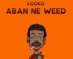 Kooko - Aban Ne Weed