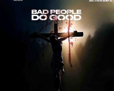 Kweku Darlington - Bad People Do Good Ft. Amerado