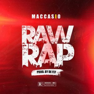 Maccasio - Raw Rap