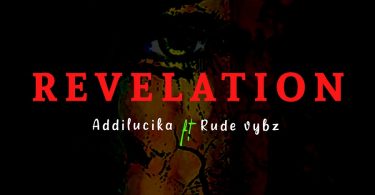 Addi Lucika - Revelation Ft. Rude Vybz