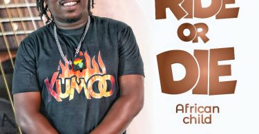 African Child - Ride Or Die