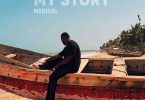 Medikal - My Story