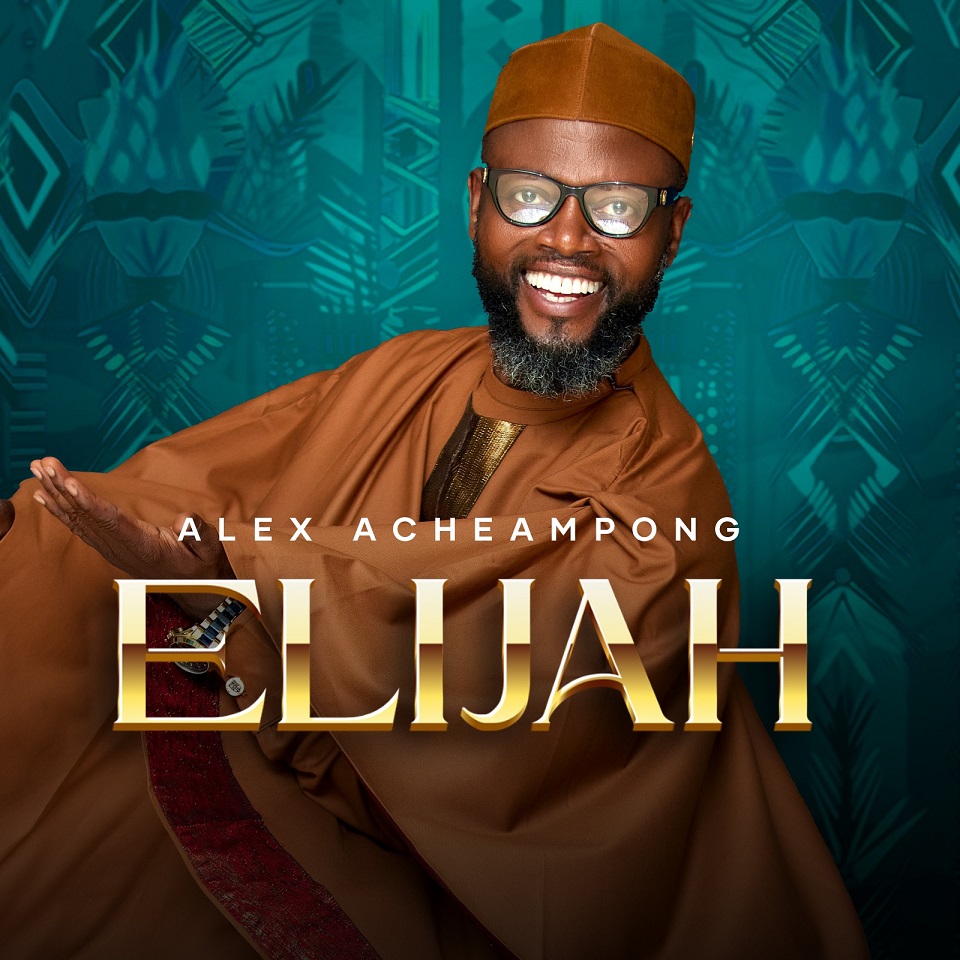 Alex Acheampong Elijah Ft Young Missionaries DOWNLOAD MP3 
