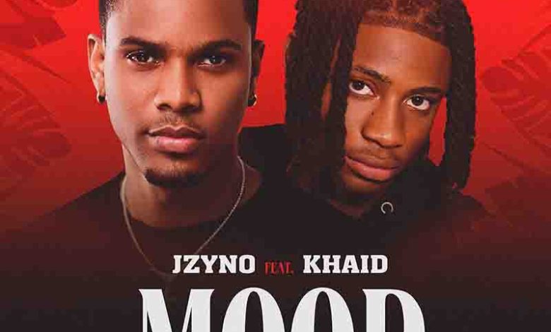 JZyNo - Mood Ft. Khaid