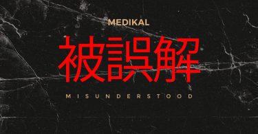 Medikal - Misunderstood