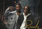 Obibini - Ready Ft. Lyrical Joe