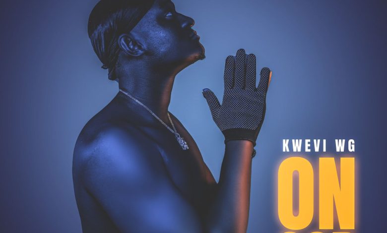 Kwevi WG - On God
