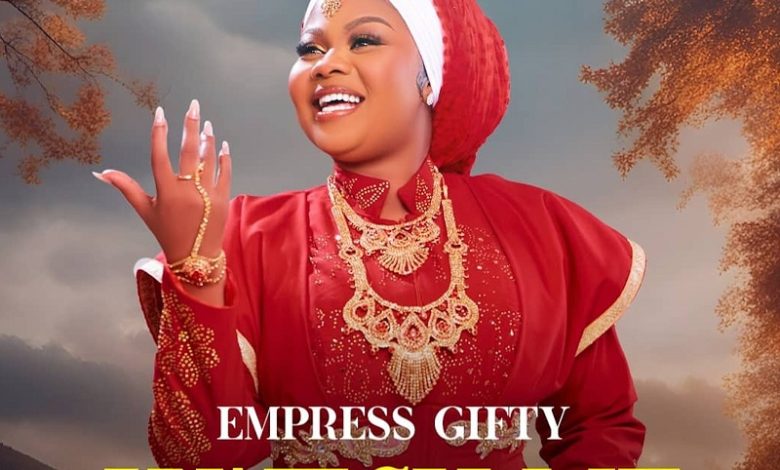 Empress Gifty - Watch Me
