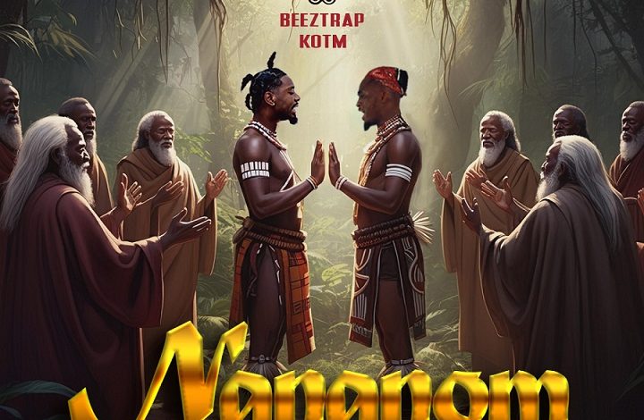 Koo Nsiah - Nananom Ft. Beeztrap KOTM