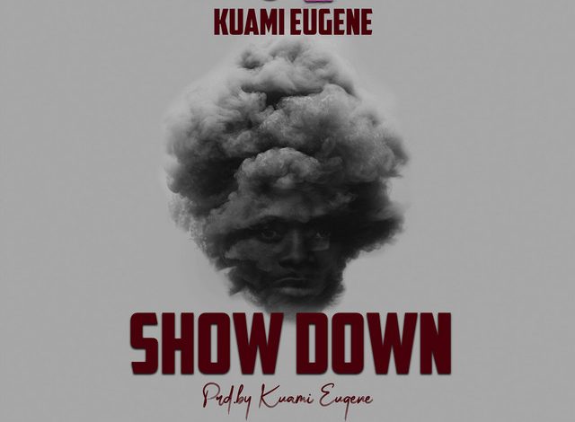 Kuami Eugene - Show Down