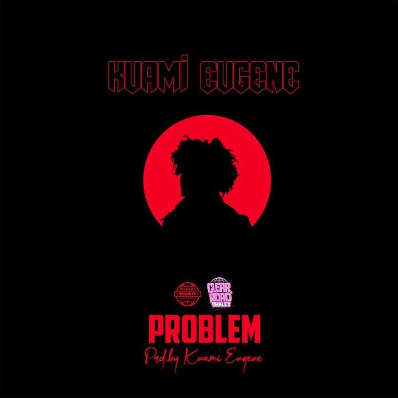 Kuami Eugene - Problem (Groovy Version)