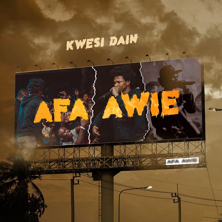 Kwesi Dain - Afa Awie