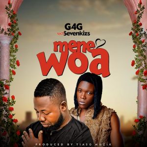 G4G - Mene Woa Ft. Sevenkizs