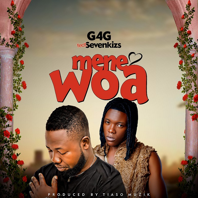 G4G - Mene Woa Ft. Sevenkizs