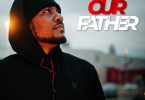 Dr Cryme - Our Father